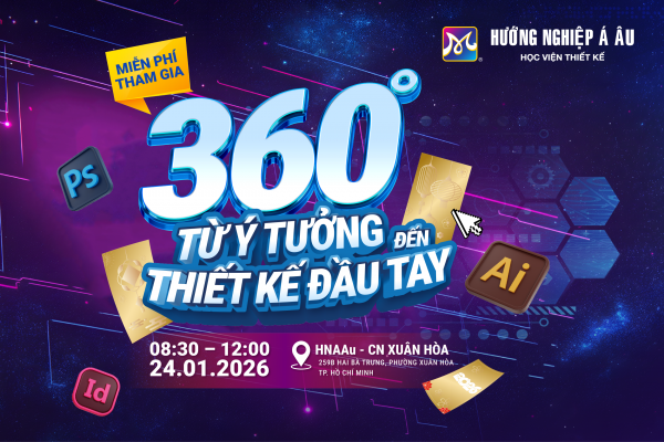 Workshop: 360° TỪ Ý TƯỞNG ĐẾN THIẾT KẾ ĐẦU TAY